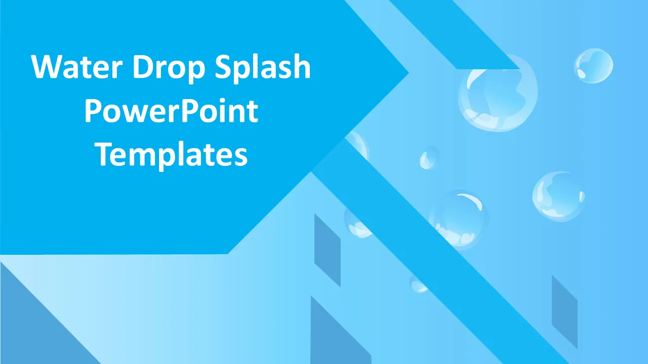 Modelos de PowerPoint de respingos de gotas de água para apresentações de negócios